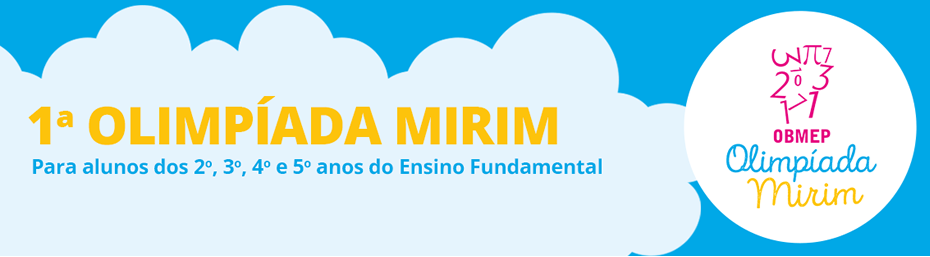 Matemática na Rede - 1ª OLIMPÍADA MIRIM: INSCRIÇÕES ABERTAS